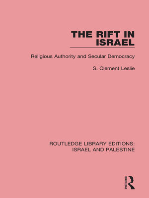 cover image of The Rift in Israel (RLE Israel and Palestine)